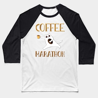 Coffee marathon Baseball T-Shirt